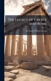 The Legacy of Greece and Rome