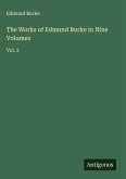 The Works of Edmund Burke in Nine Volumes