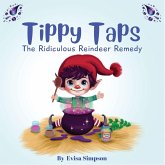 Tippy Taps - The Ridiculous Reindeer Remedy Tippy Taps - The Ridiculous Reindeer Remedy