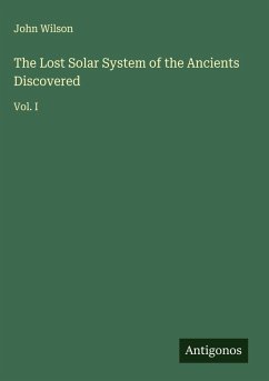 Cover The Lost Solar System of the Ancients Discovered