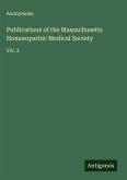 Publications of the Massachusetts Hom¿opathic Medical Society