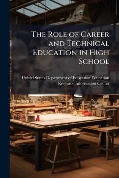 Cover The Role of Career and Technical Education in High School