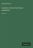 Arundel, A Tale of the French Revolution