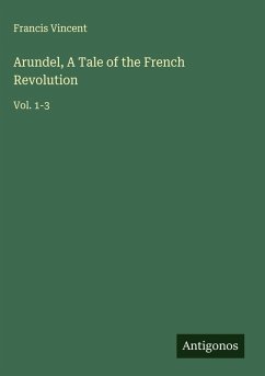 Arundel, A Tale of the French Revolution Cover Arundel, A Tale of the French Revolution