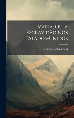 Cover Maria, Ou, a EscravidÃ£o Nos Estados-Unidos