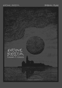 Viaggio a Venezia - Breccia, Enrique; Pillon, Barbara