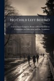 No Child Left Behind
