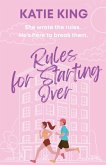 Rules for Starting Over Rules for Starting Over