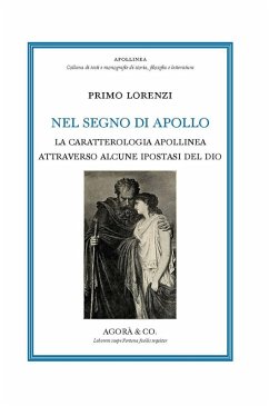 Cover Nel segno di Apollo. La caratterologia apollinea attraverso alcune ipostasi del dio
