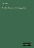 The Confessions of S. Augustine
