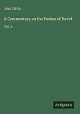 A Commentary on the Psalms of David