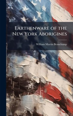 Cover Earthenware of the New York Aborigines