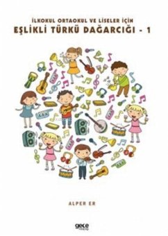 Cover Ilkokul Ortaokul ve Liseler Icin Eslikli Türkü Dagarcigi - 1