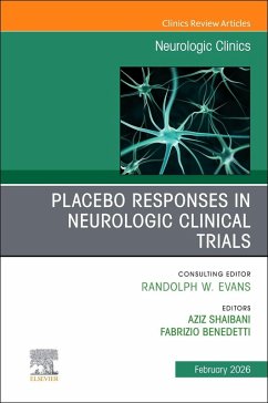 Cover Placebo Responses in Neurologic Clinical Trials, an Issue of Neurologic Clinics