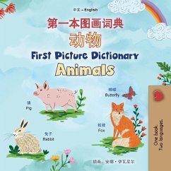 First Picture Dictionary - Animals (Chinese Simplified English Bilingual Children's Book) First Picture Dictionary - Animals (Chinese Simplified English Bilingual Children's Book)