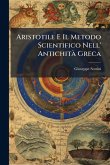Aristotile E Il Metodo Scientifico Nell' AntichitÃ Greca