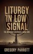 Liturgy in Low Signal - Bild 1