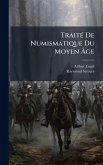 TraitÃ(c) De Numismatique Du Moyen Ã&#130;ge