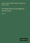 The Whole Works of the Right Rev. Jeremy Taylor