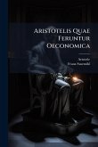 Aristotelis Quae Feruntur Oeconomica Aristotelis Quae Feruntur Oeconomica