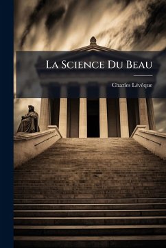 La Science Du Beau - Lã(c)Vãaque, Charles