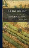 The Blue Economy The Blue Economy