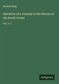 Narrative of a Journey to the Shores of the Arctic Ocean
