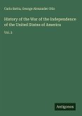 History of the War of the Independence of the United States of America