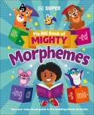 My Big Book of Mighty Morphemes (eBook, ePUB)