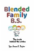 Blended Family B.S. Blended Family B.S.