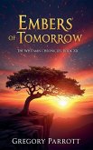 Embers of Tomorrow Embers of Tomorrow