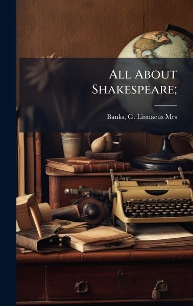 All About Shakespeare; All About Shakespeare;
