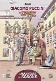 Giacomo Puccini. Il fumetto della vita Giacomo Puccini. Il fumetto della vita