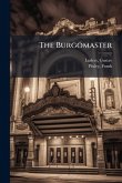 The Burgomaster The Burgomaster