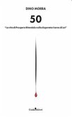 50. 'La vita di Prospero Ritondale nella disperata ricerca di lei' 50. 'La vita di Prospero Ritondale nella disperata ricerca di lei'