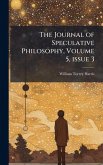 The Journal of Speculative Philosophy, Volume 5, issue 3 The Journal of Speculative Philosophy, Volume 5, issue 3