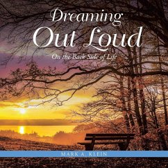 Dreaming Out Loud - Klein, Mark A.