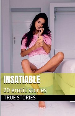 Insatiable - Stories, True