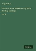 The Letters and Works of Lady Mary Wortley Montagu
