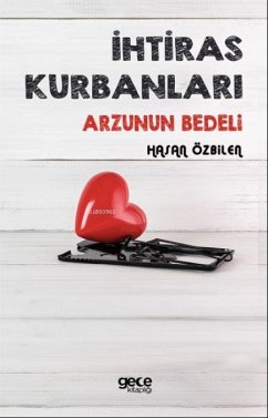 Cover Ihtiras Kurbanlari - Arzunun Bedeli