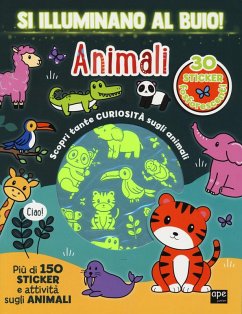 Animali. Si illuminano al buio! Cover Animali. Si illuminano al buio!