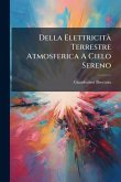 Della ElettricitÃ Terrestre Atmosferica A Cielo Sereno