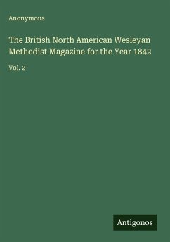 Cover The British North American Wesleyan Methodist Magazine for the Year 1842