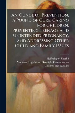 An Ounce of Prevention, a Pound of Cure - Heffelfinger, Sheri S