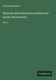 Manuale della letteratura italiana nel secolo decimonono
