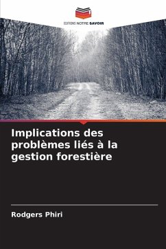 Cover Implications des problèmes liés à la gestion forestière