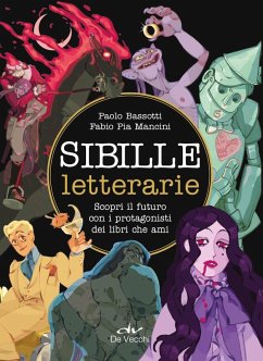 Cover Sibille letterarie. Scopri il futuro con i protagonisti dei libri che ami