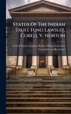 Status Of The Indian Trust Fund Lawsuit, Cobell V. Norton
