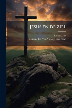Jesus en de ziel - Luiken, Jan Jesus en de ziel - Luiken, Jan