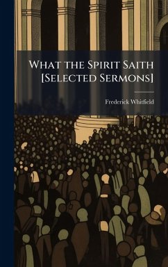Cover What the Spirit Saith [Selected Sermons]
